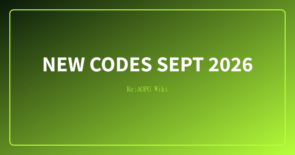 New Re:AOPG Codes - September 2026 Active Codes & Rewards